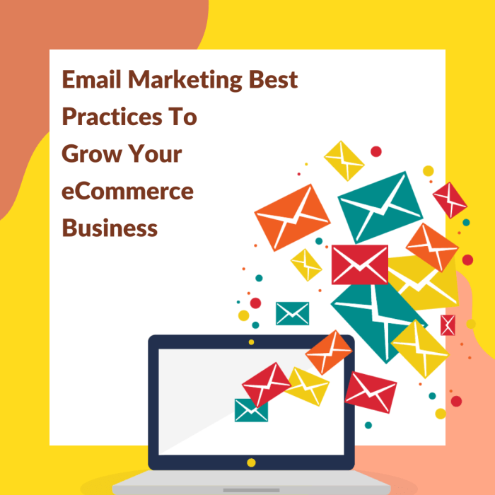 Best practices for email marketing campaigns