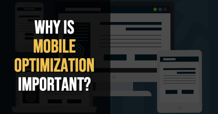 Importance of mobile optimization for websites